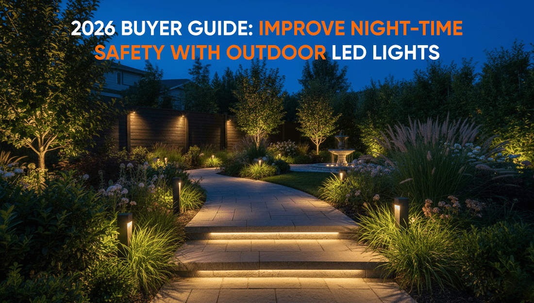 2026 Buyer Guide: Improve Night-Time Safety with Outdoor LED Lights - LEDMyPlace