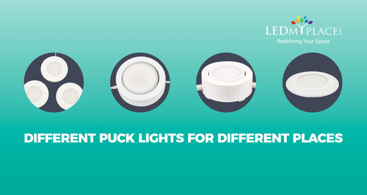 Different Puck Lights For Different Places